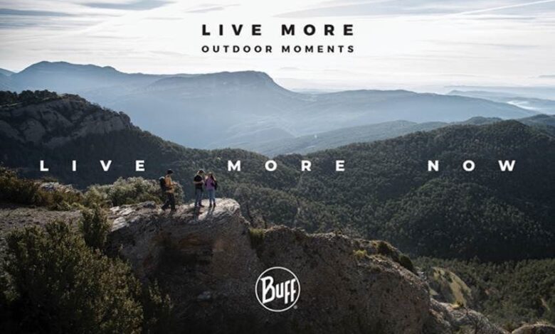 BUFF® invites us to spend more time outdoors and be more present through LIVE MORE NOW