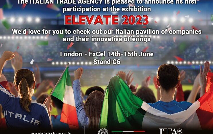 The Italian Trade Agency’s first participation at Elevate 2023