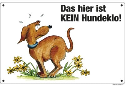 Comic Schild Hund - Das hier ist kein Hundeklo