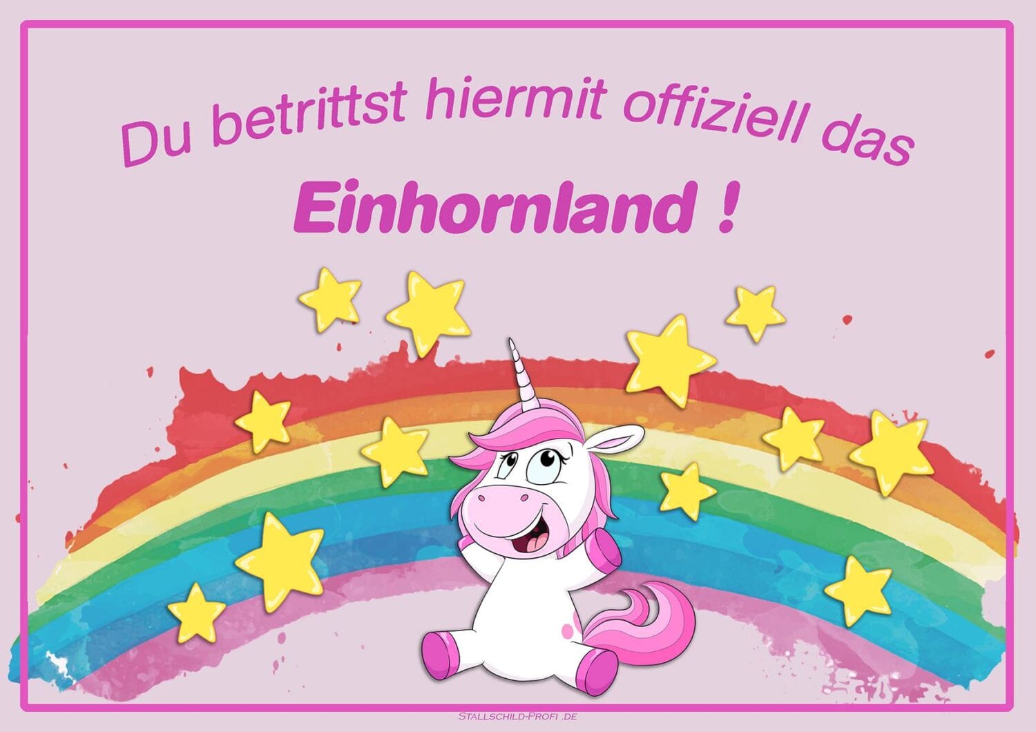 Du betrittst hiermit offiziell das Einhornland