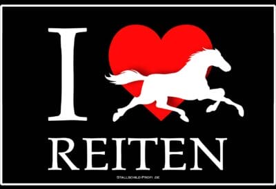 I love Reiten Schild