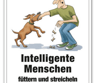 Intelligente menschen hunde Schild