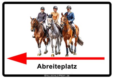 Abreiteplatz links Schild für das Reitturnier