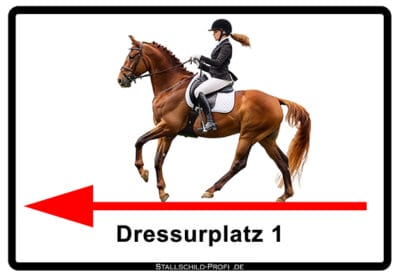 Dressurplatz 1 links Schild
