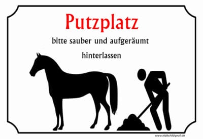 Putzplatz bitte sauber hinterlassen - Schild