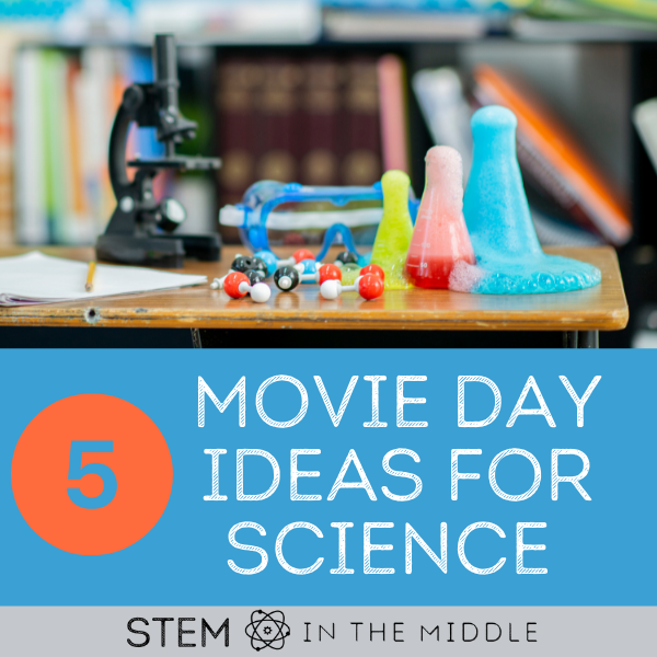 Middle School Science Movie Ideas
