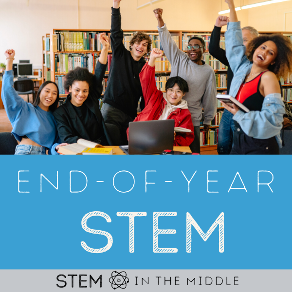 End of year STEM activities blog post