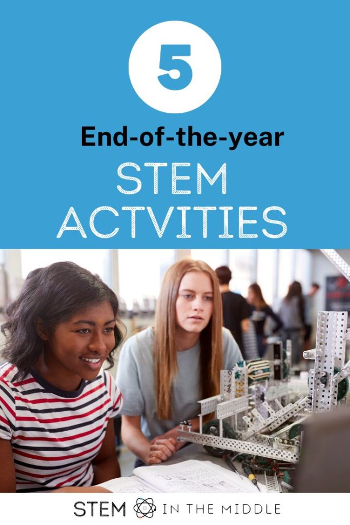 This image shows 2 students building a robot. The text reads "5 end-of-the-year STEM activities"