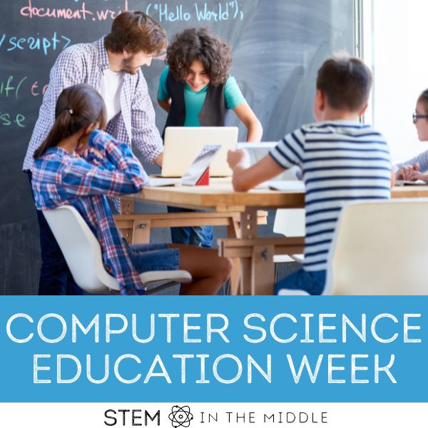 This image shows a middle school coding class. The text reads "Computer Science Education Week."