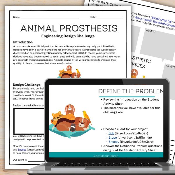 This images shows a worksheet with the title "Animal Prosthesis STEM Challenge" and a computer with a document titled "Define the Problem." Both documents are describing a biomedical engineering STEM activity where students design, build, and test a prosthetic device for an animal client.
