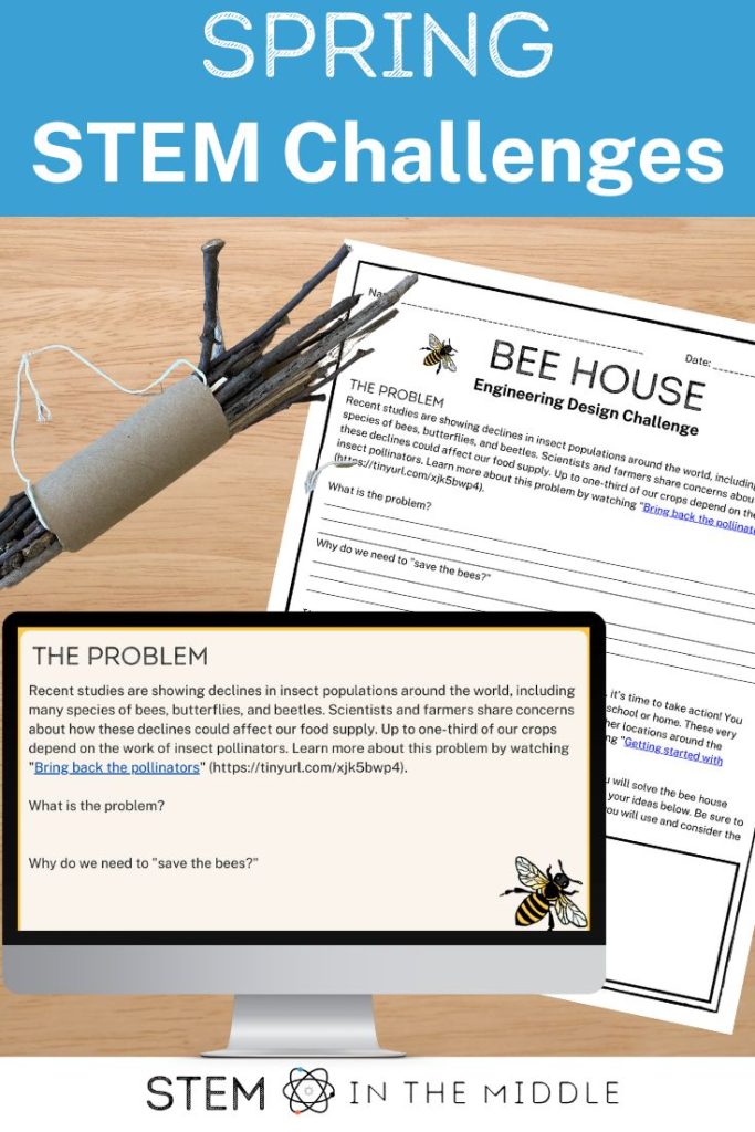 The text reads "Spring STEM Challenges." The images show digital and printable students worksheets for designing bee houses. An example mason bee house is also pictured.