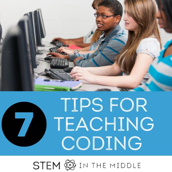 This image shows teens working a computer lab. The text reads "7 Tips for Teaching Coding."