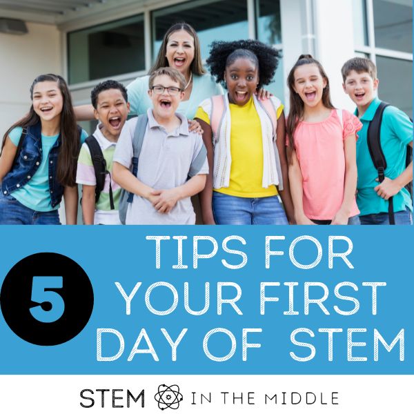 The image shows a group of tween kids looking excited and carrying backpacks. The text reads "5 tips for your first day of STEM."