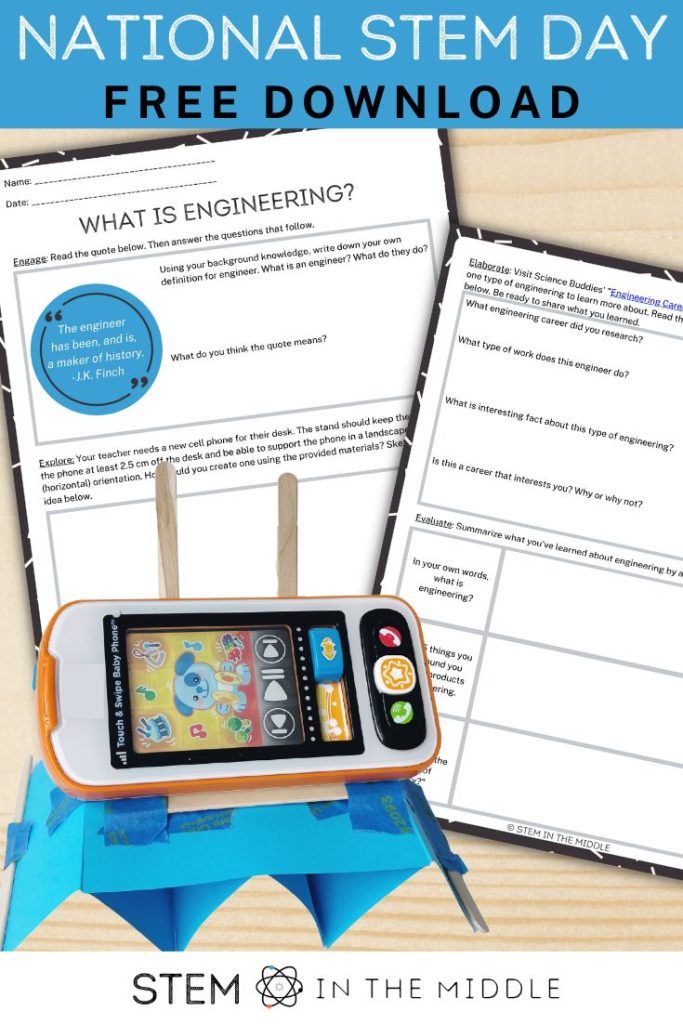 This image shows a lesson titled "What is Engineering?" There is a DIY Cell Phone Stand example. The text reads "National STEM Day: Free Download."