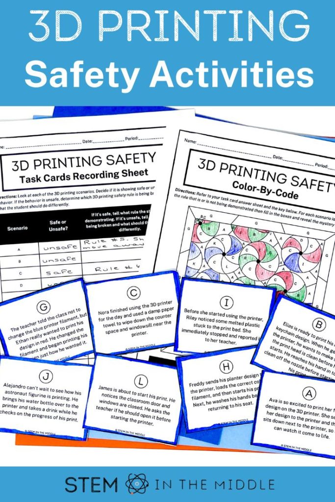 This image is titled "3D Printing Safety Activities." The picture shows 3D printing safety task cards with a task card recording sheet and a color-by-number activity.