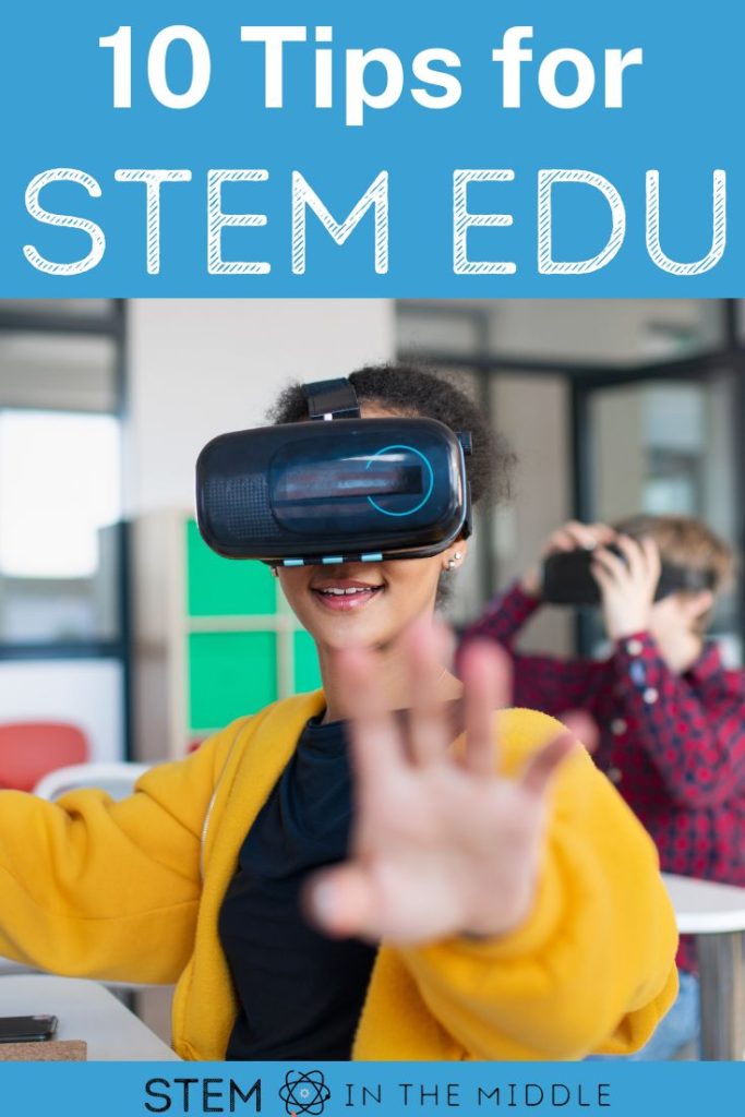 The text reads, "10 Tips for STEM Edu." The image shows a teenager using virtual reality goggles.