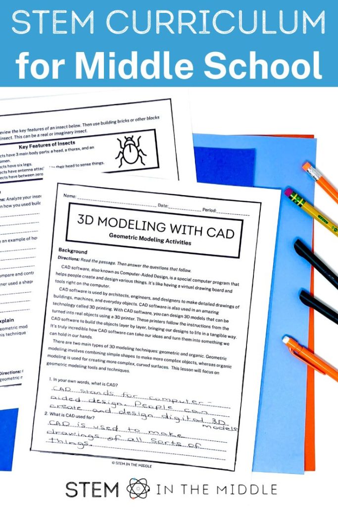 The text reads "STEM curriculum for middle school." The image shows a worksheet titled "3D modeling with CAD" surrounded by school supplies.