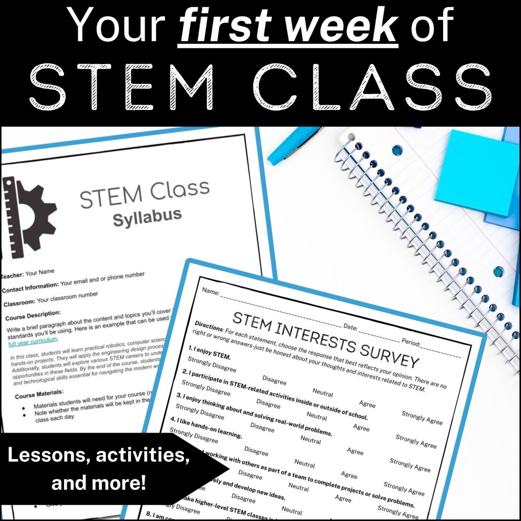 This image shows two worksheets titled "STEM Class Syllabus" and "STEM Interests Survey." The text reads "Your First Week of STEM Class: Lessons, Activities, and More!"