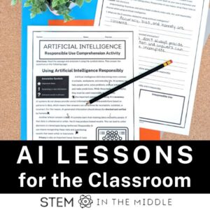 This image show shows partially completed worksheets titled "Artificial Intelligence: Responsible Use Comprehension Activity." The title reads "AI Lessons for the Classroom."