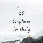 23 Inspiring Verses to Foster Unity in Your Home and Beyond 21
