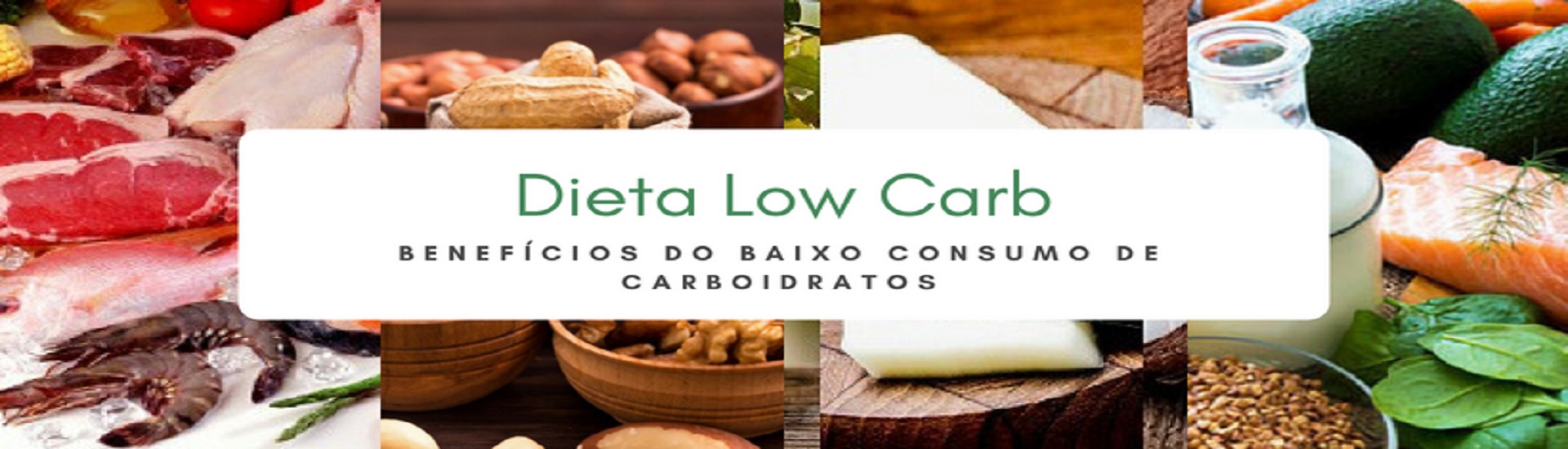 Dieta Low Carb – Quais as Suas Vantagens?!