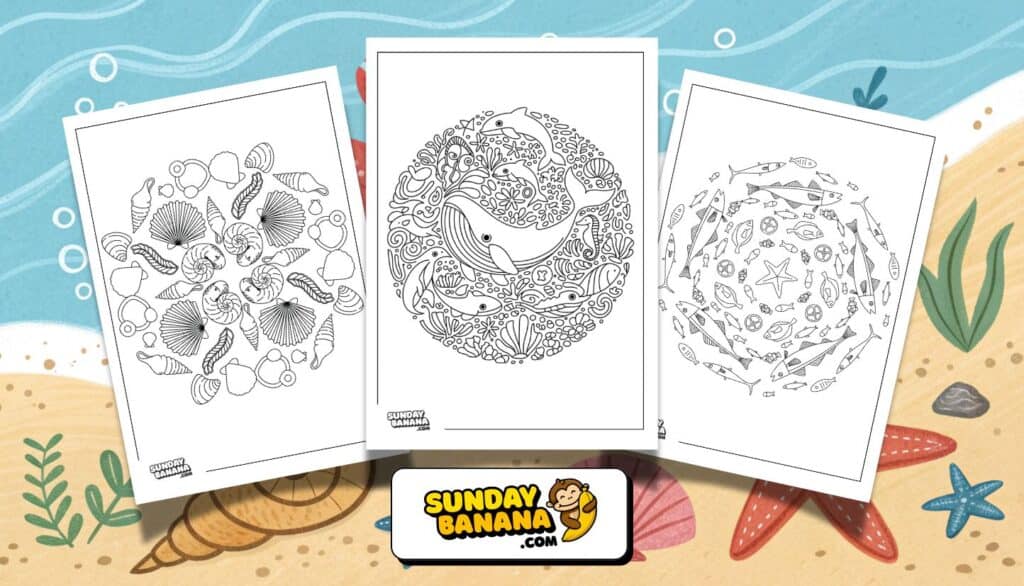 Three black-and-white ocean-themed mandala coloring pages are displayed on a sandy beach background with sea plants and starfish. Designs feature seashells, a whale with fish, and various sea creatures. A yellow Sunday Banana logo is at the bottom center.