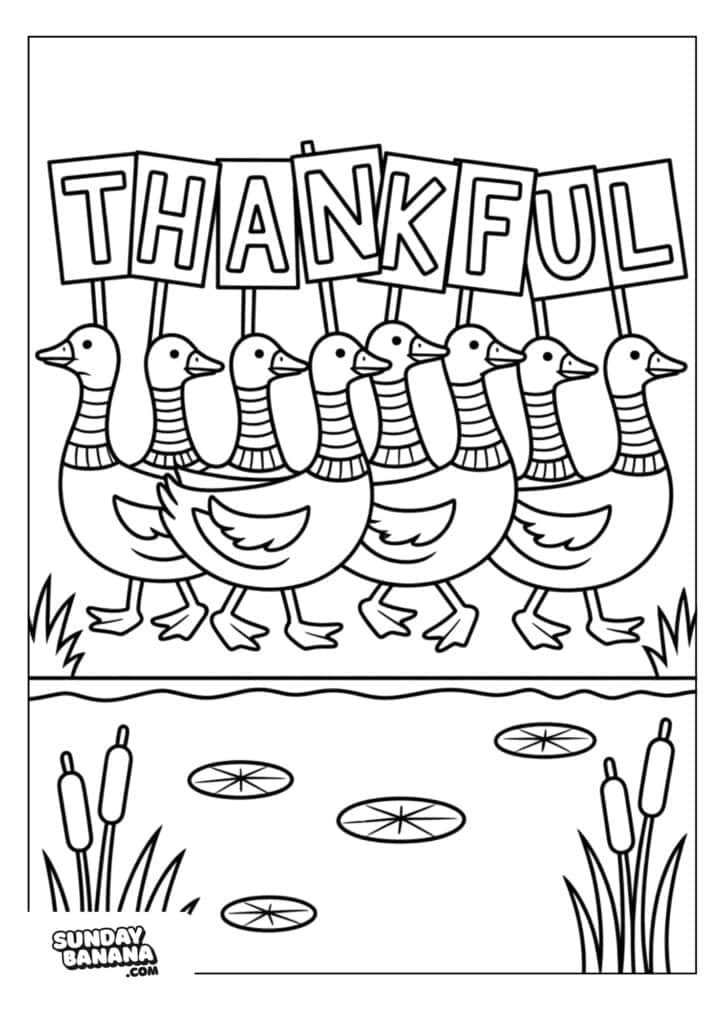 Six cartoon ducks walk in a line, each holding a sign with a letter. Together, the signs spell “THANKFUL.” The ducks are by a pond with lily pads and cattails. The image is outlined for coloring, with “Sunday Banana.com” in the bottom corner.