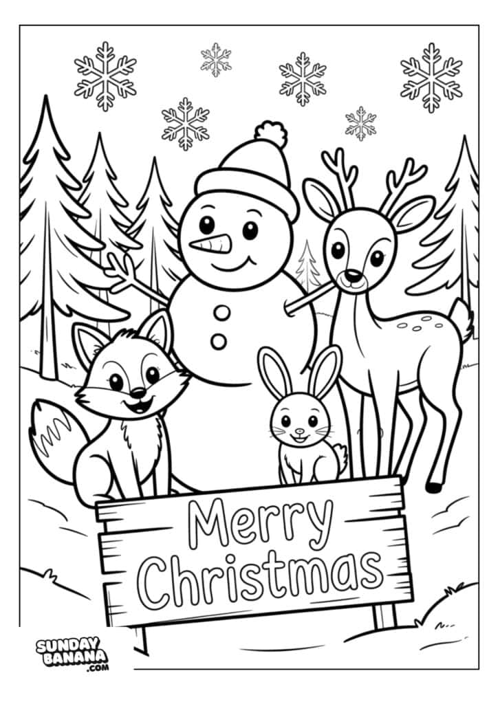 A snowman wearing a hat and scarf stands in a snowy forest with a smiling fox, rabbit, and deer. The animals hold a sign that says Merry Christmas. Snowflakes fall above, and pine trees fill the background. The scene is outlined for coloring.