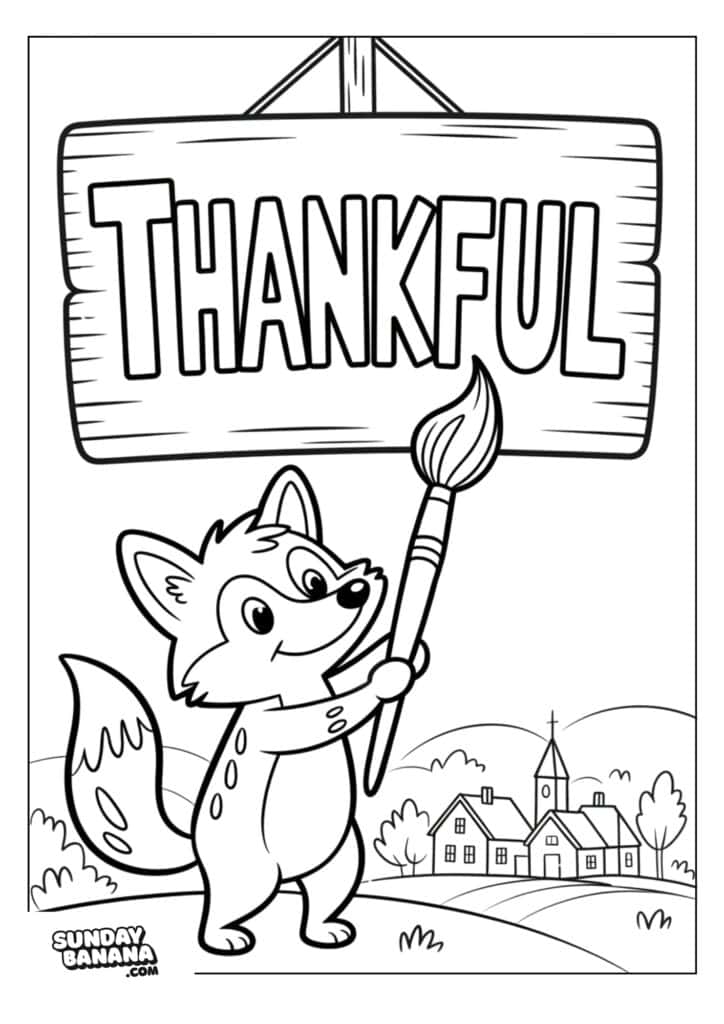 A cheerful cartoon fox holds a large paintbrush, painting the word THANKFUL on a wooden sign. The scene is outdoors with a distant village, trees, and a church beneath a partly cloudy sky. The illustration is outlined for coloring.