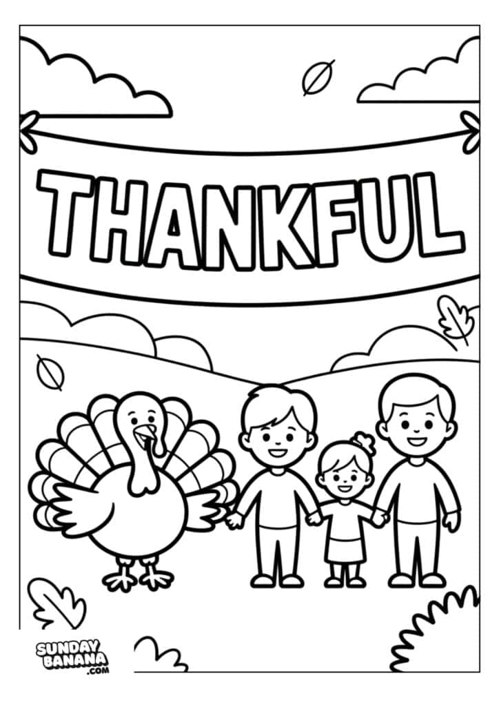 A coloring page featuring a turkey and three children holding hands in front of a banner that says THANKFUL. The background includes clouds, leaves, and hills. The Sunday Banana logo appears in the bottom left corner.