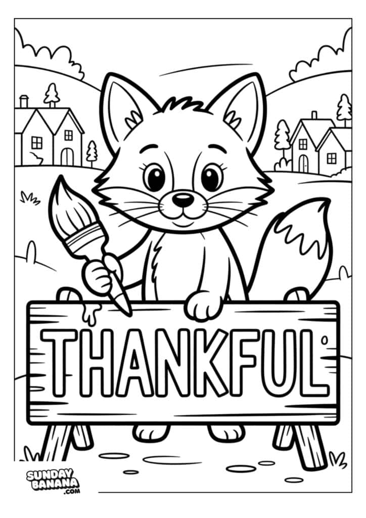 A cute cartoon fox holds a paintbrush and stands behind a wooden sign that says THANKFUL. The background features hills, trees, and houses. The image is in black and white, resembling a coloring page. SUNDAY BANANA.COM is written in the corner.