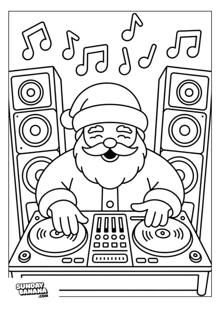 Santa Claus is DJing with turntables and a mixer, smiling and wearing his classic hat and coat. Large speakers are stacked behind him, with musical notes floating above, showing music is playing. The image is in a black and white cartoon style for coloring.