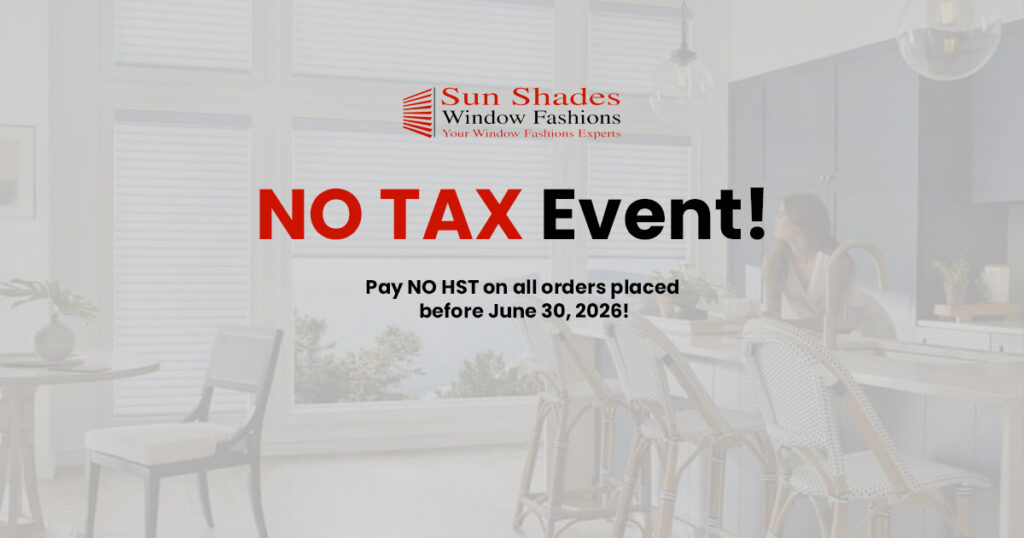 Bright interior with large windows and promotional banner for Sun Shades exclusive NO TAX event, offering tax-free window treatments before June 30, 2026.