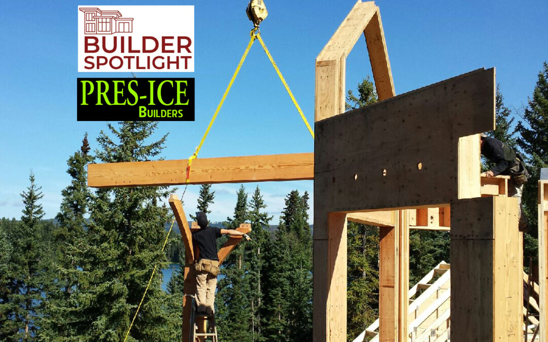 Builder Spotlight: Pres-Ice Builders Ltd
