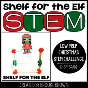 Shelf for the Elf, Toy Shelf: STEM Challenge Christmas Holiday STEM Activity