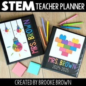 STEM Teacher Planner & Binder - STEAM, Makerspace, Technology, Media Specialist