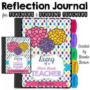 Reflection Journal for New Teachers and Student Teachers