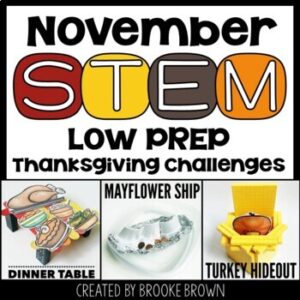 Thanksgiving STEM Challenges & Activities: November Dinner Table, Turkey Hideout