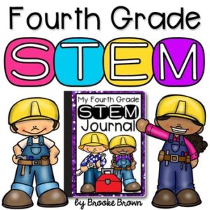 Fourth Grade STEM Challenges and Activities