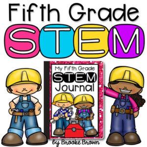 Fifth Grade STEM Challenges and Activities