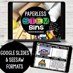 PAPERLESS STEM Bins® (Google Slides and Seesaw) - Digital STEM Activities