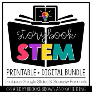 Storybook STEM: PRINTABLE + DIGITAL BUNDLE - STEM & ELA Activities