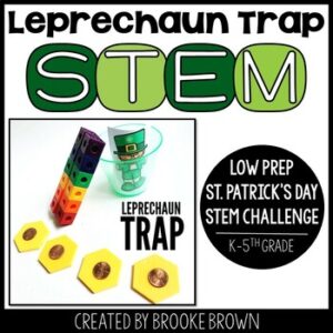 Leprechaun Trap STEM Activity - St. Patrick's Day STEM Challenge, Spring, March