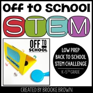 Off to School (School Bus) STEM Challenge - Back to School STEM Activity