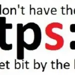 Don’t Get Bit By The HTTPS Bug!