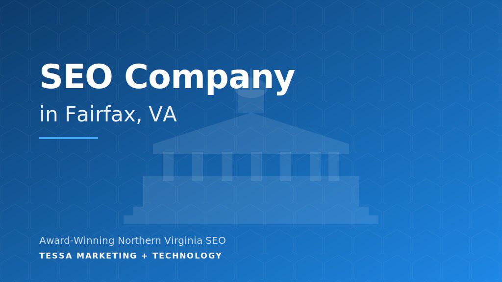 SEO Company in Fairfax, VA - TESSA Marketing + Technology