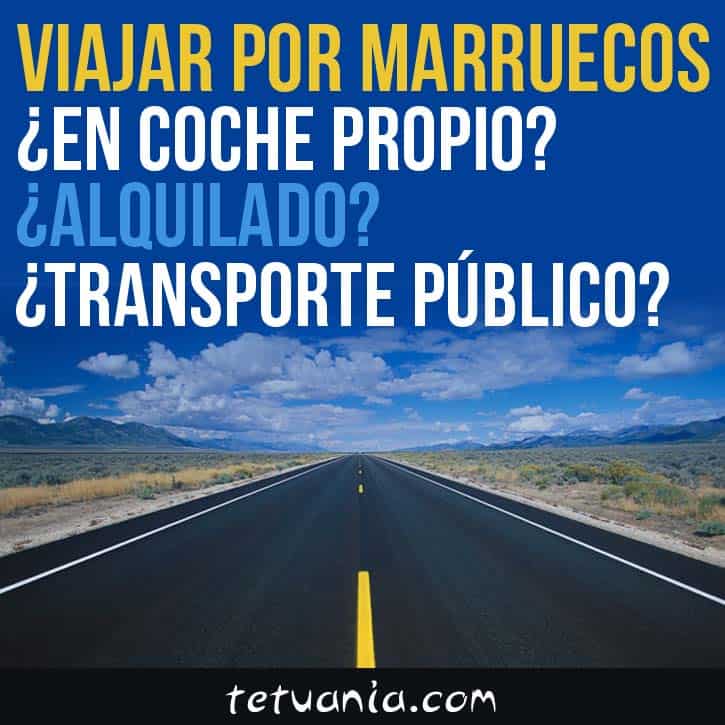 viajar en coche por marruecos