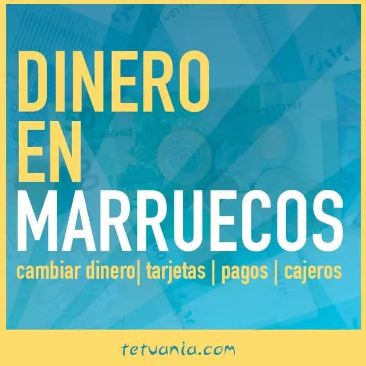 Dinero en Marruecos cambiar moneda tarjetas cajeros