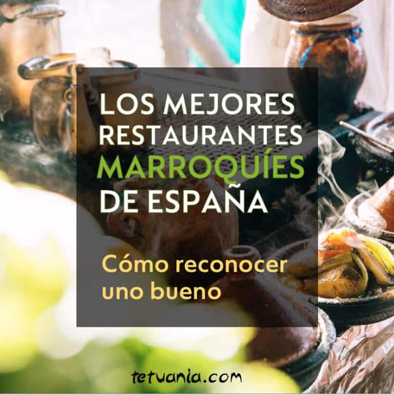mejores restaurantes marroquies de españa