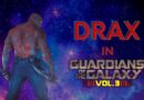 Guardians of the Galaxy vol 3 Drax